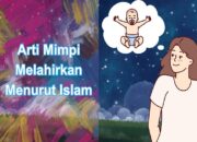 Arti Mimpi Akan Melahirkan Menurut Islam: Pertanda Kehidupan Baru atau Tanggung Jawab?