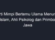 Apa Arti Mimpi Bertemu Perempuan Yang Tidak Dikenal Menurut Islam?