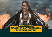 10 Artis dengan Film Terbanyak Siapa yang Paling Produktif?