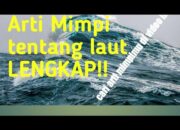 Arti Mimpi Air Laut Pasang Menurut Islam: Simbol Alam dan Kekuatan Batin