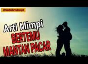 Makna Mimpi Bertemu Mantan Pacar Berulang Kali Menurut Islam