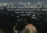 13 Quotes Romantis ala Dilan yang Bikin Cewek Senyum-Senyum Sendiri