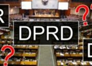 Sebelum Nyoblos Pahami Dulu Bedanya DPR DPRD dan DPD Biar Nggak Salah