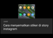 Rahasia Memikat Audiens: Cara Menyematkan Stiker Menarik di IG Anda!